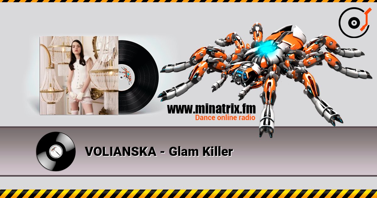 VOLIANSKA - Glam Killer listen online in high quality | Minatrix.FM
