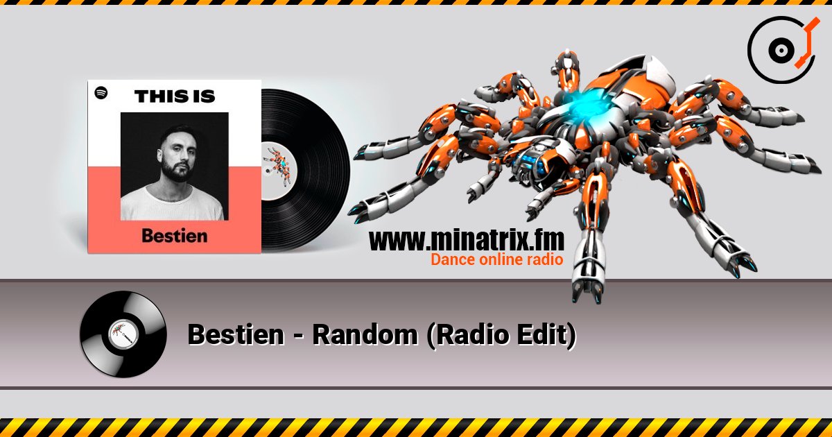 Bestien - Random (Radio Edit) listen online in high quality | Minatrix.FM