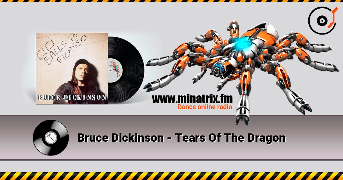 Bruce Dickinson - Tears Of The Dragon слухати онлайн у високій якості | Minatrix.FM