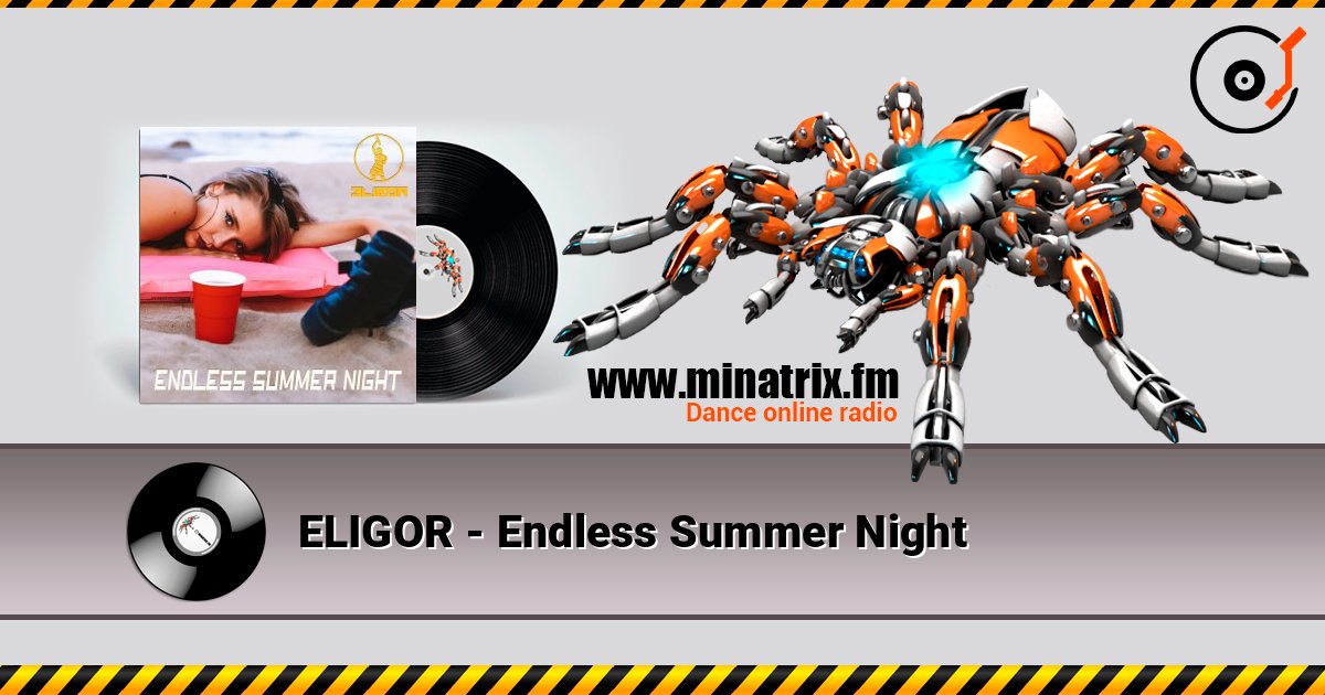 ELIGOR - Endless Summer Night слухати онлайн у високій якості | Minatrix.FM