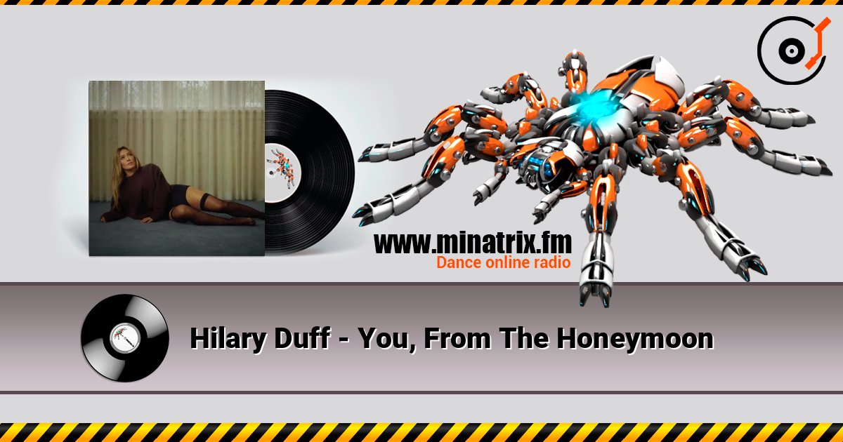 Hilary Duff - You, From The Honeymoon слухати онлайн у високій якості | Minatrix.FM
