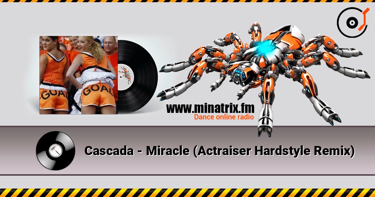 Cascada - Miracle (Actraiser Hardstyle Remix) listen online in high quality | Minatrix.FM