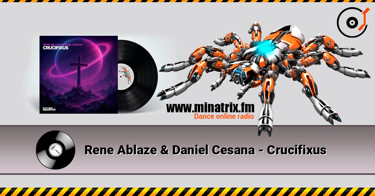 Rene Ablaze & Daniel Cesana - Crucifixus слухати онлайн у високій якості | Minatrix.FM