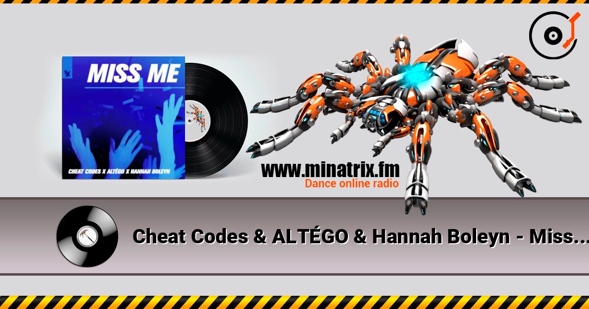 Cheat Codes & ALTÉGO & Hannah Boleyn - Miss Me слухати онлайн у високій якості | Minatrix.FM