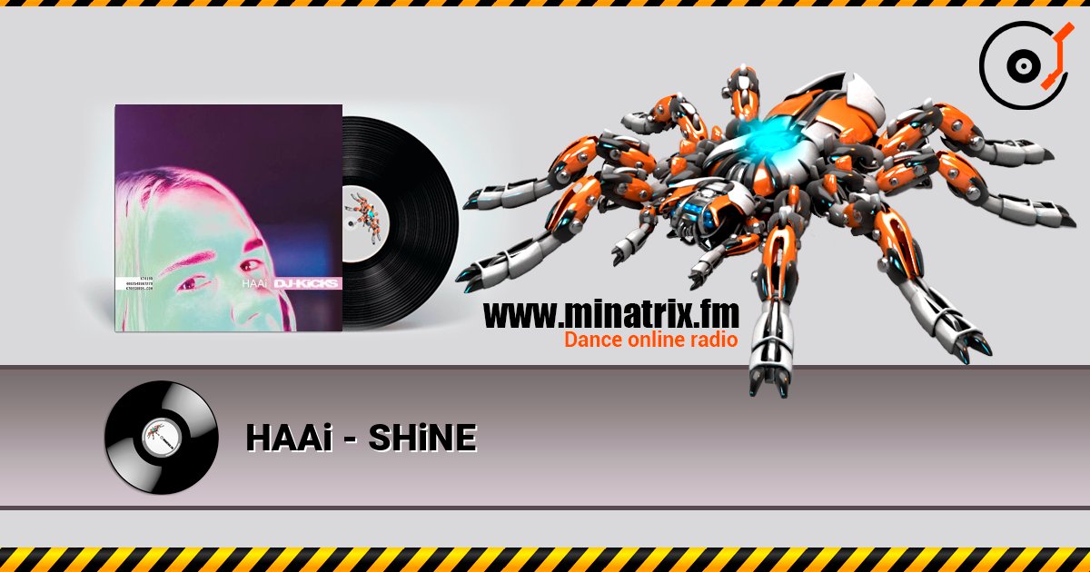 HAAi - SHiNE слухати онлайн у високій якості | Minatrix.FM