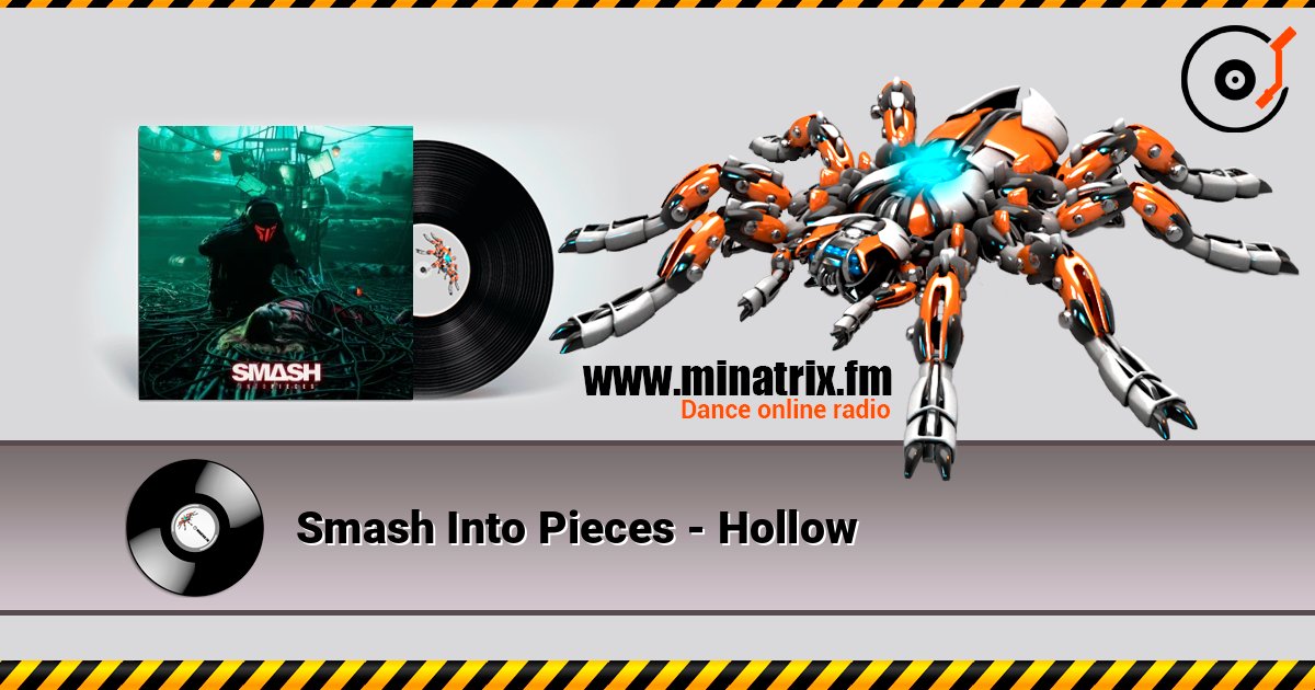 Smash Into Pieces - Hollow слухати онлайн у високій якості | Minatrix.FM