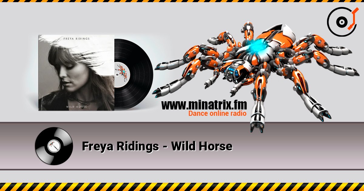 Freya Ridings - Wild Horse слухати онлайн у високій якості | Minatrix.FM