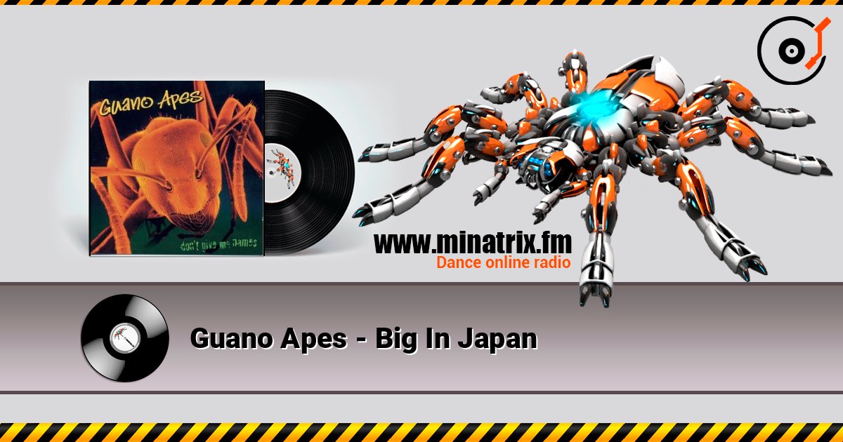 Guano Apes - Big In Japan слухати онлайн у високій якості | Minatrix.FM