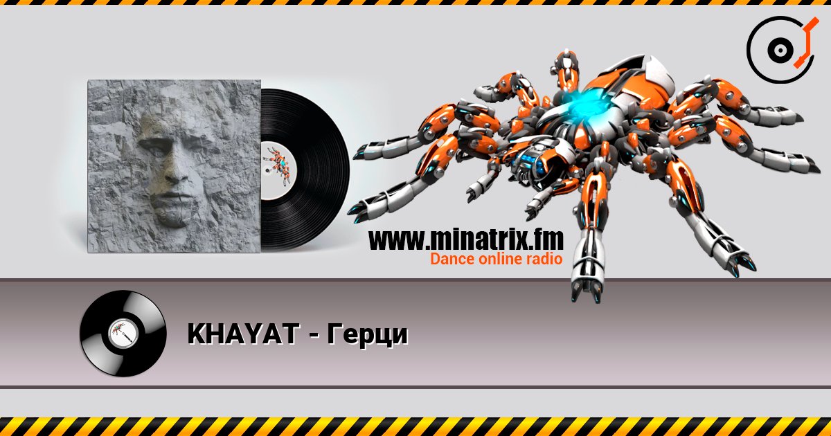 KHAYAT - Герци слухати онлайн у високій якості | Minatrix.FM