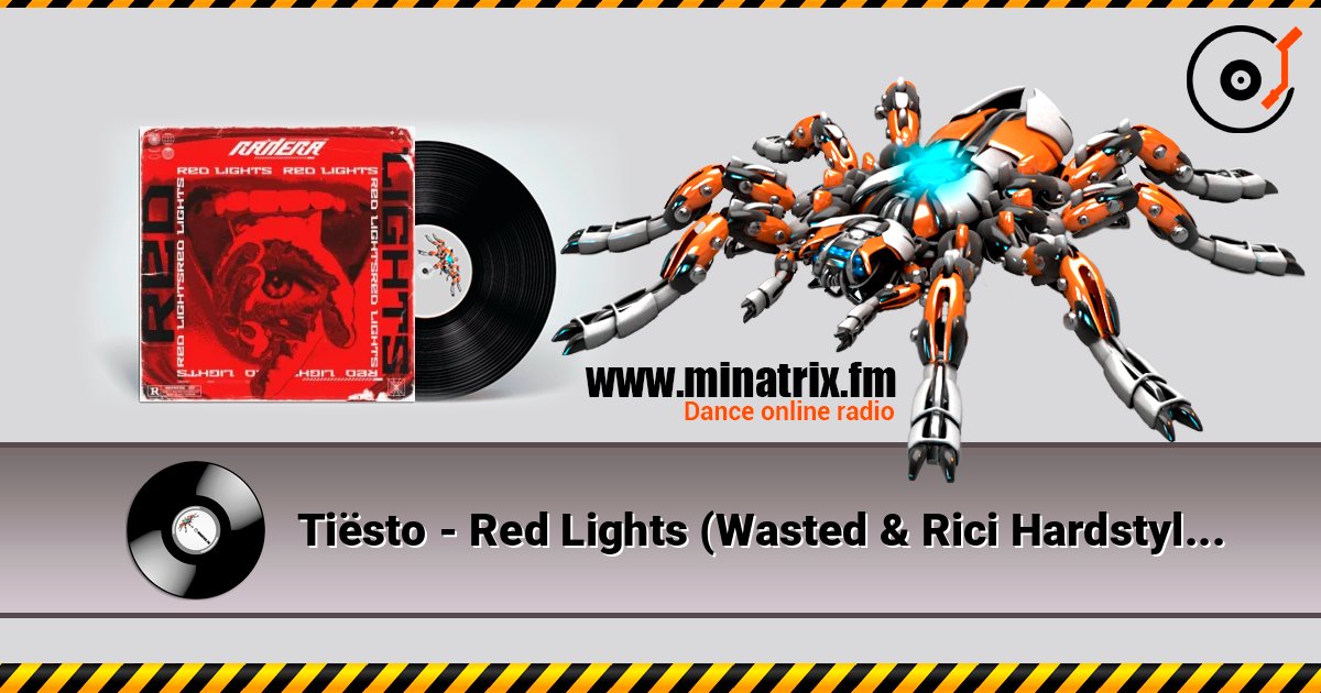 Tiësto - Red Lights (Wasted & Rici Hardstyle Remix) слухати онлайн у високій якості | Minatrix.FM