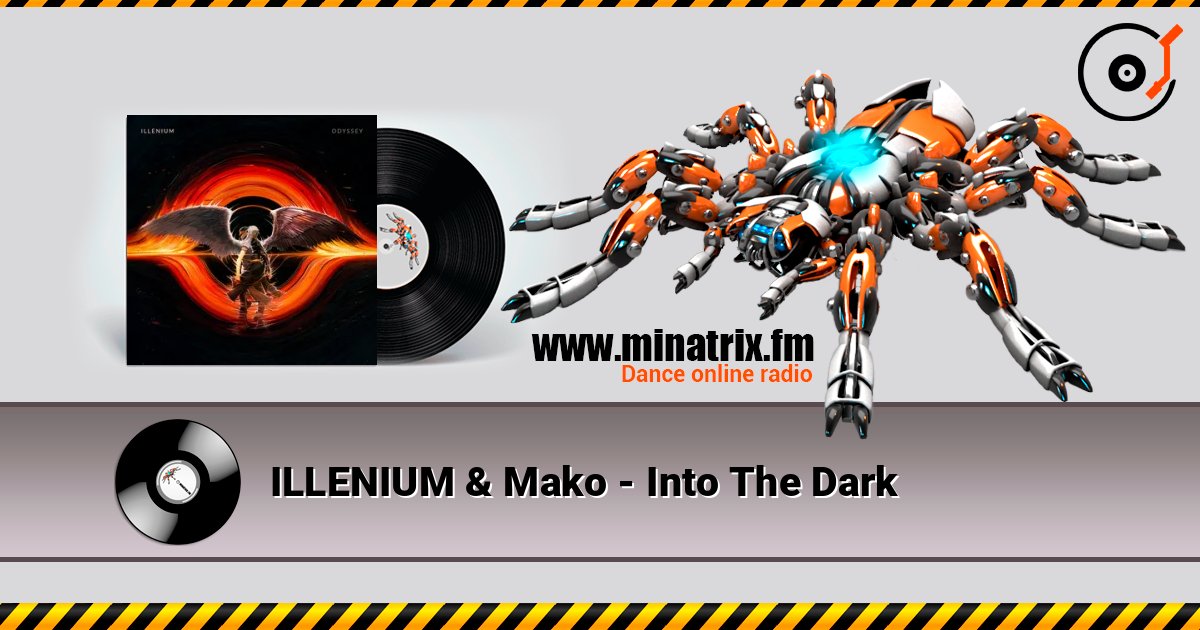 ILLENIUM & Mako - Into The Dark слухати онлайн у високій якості | Minatrix.FM