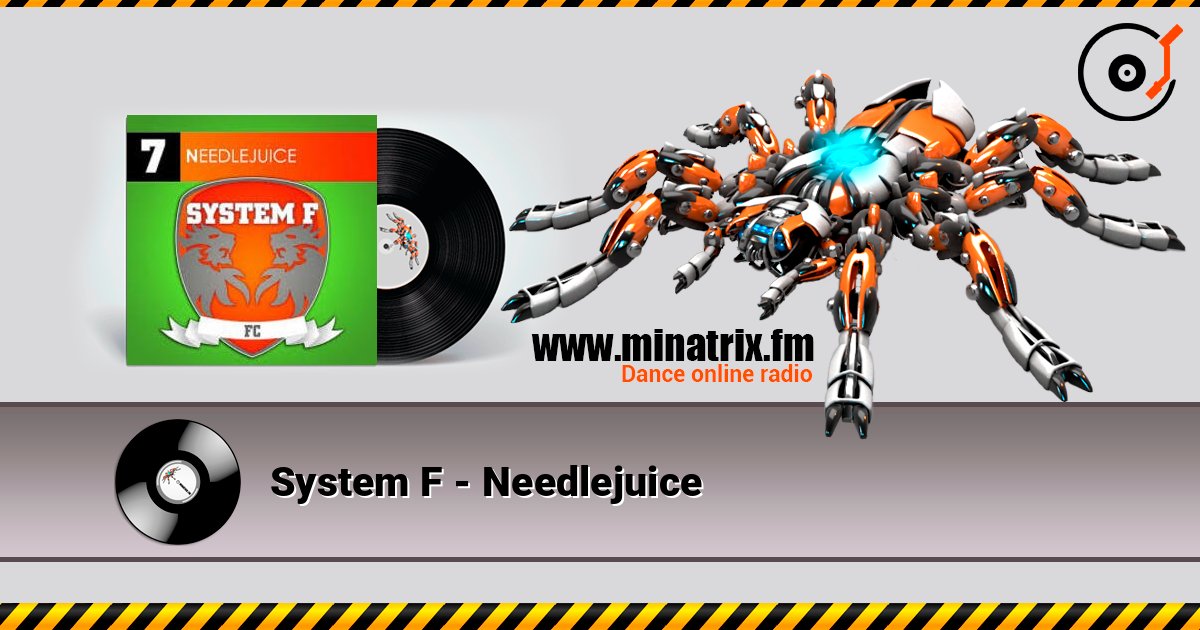 System F - Needlejuice слухати онлайн у високій якості | Minatrix.FM
