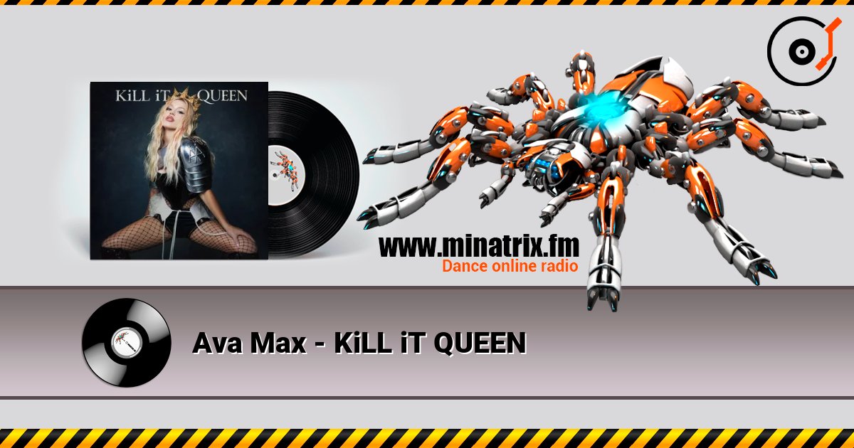 Ava Max - KiLL iT QUEEN listen online in high quality | Minatrix.FM