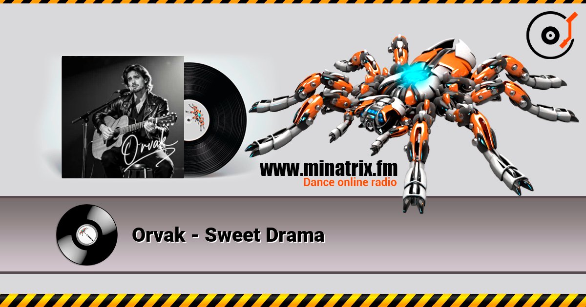 Orvak - Sweet Drama listen online in high quality | Minatrix.FM