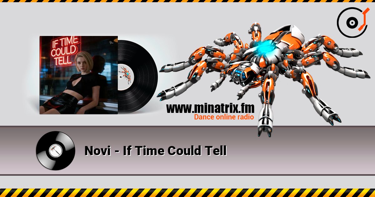 Novi - If Time Could Tell слухати онлайн у високій якості | Minatrix.FM