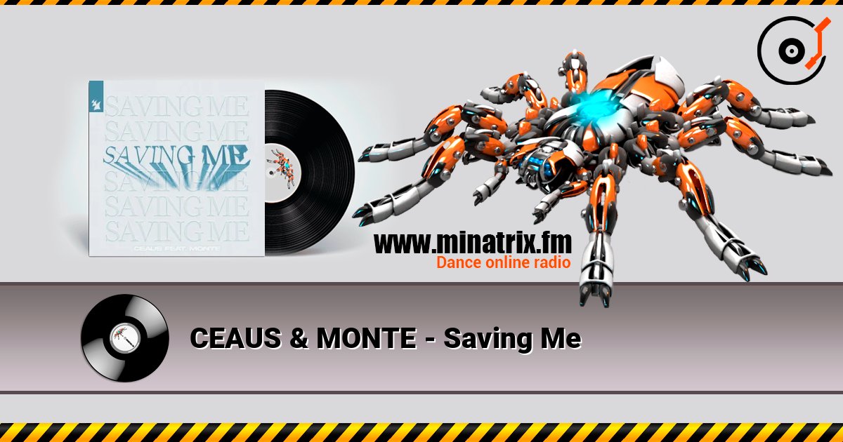 CEAUS & MONTE - Saving Me слухати онлайн у високій якості | Minatrix.FM