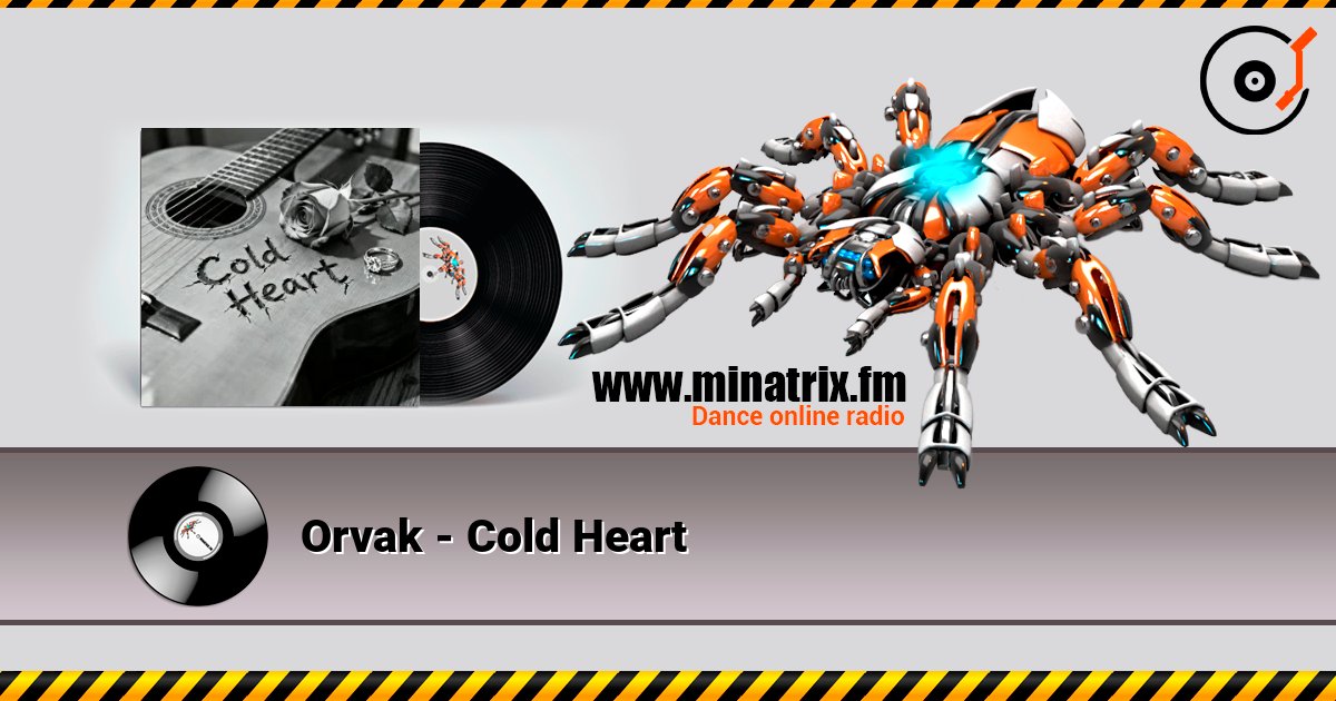 Orvak - Cold Heart listen online in high quality | Minatrix.FM