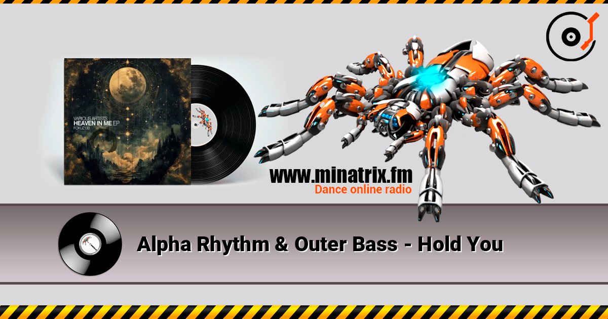 Alpha Rhythm & Outer Bass - Hold You слухати онлайн у високій якості | Minatrix.FM