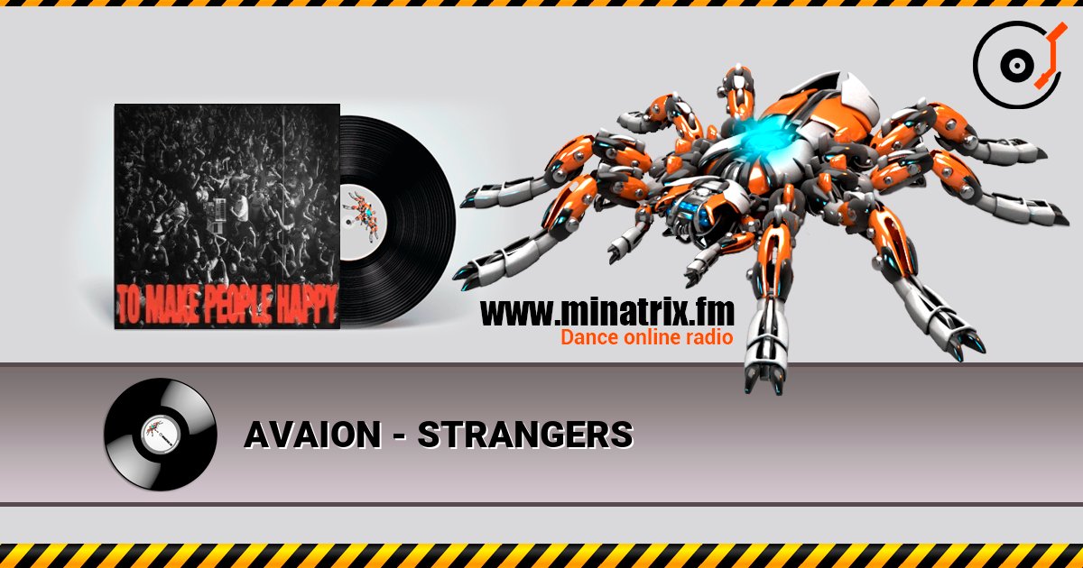 AVAION - STRANGERS слухати онлайн у високій якості | Minatrix.FM
