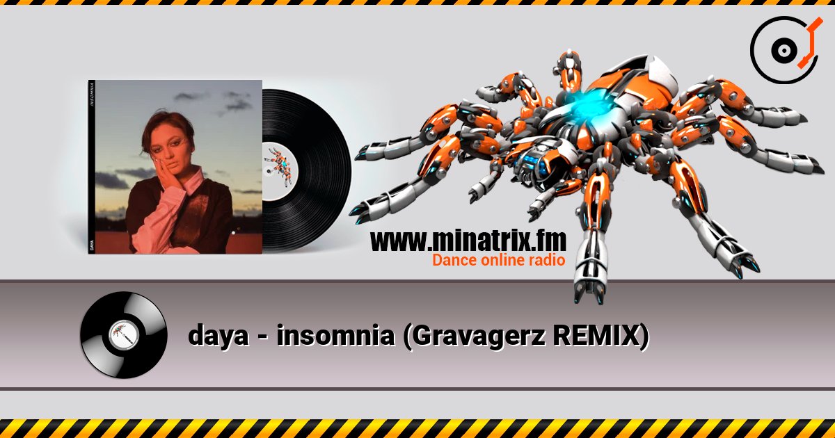 daya - insomnia (Gravagerz REMIX) слухати онлайн у високій якості | Minatrix.FM