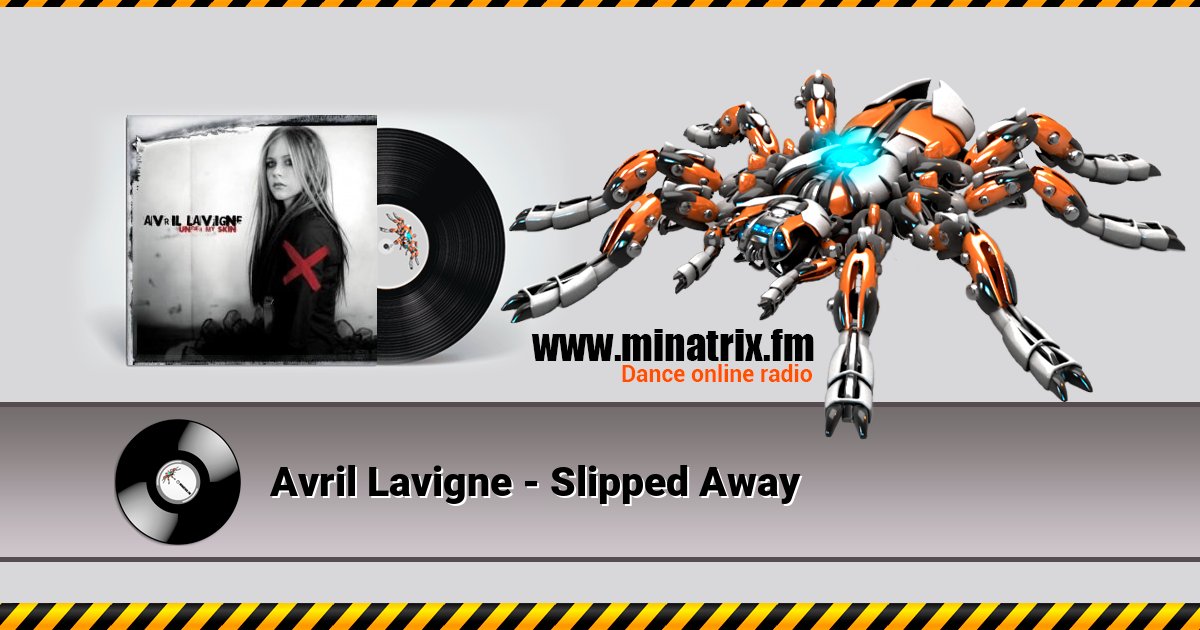 Avril Lavigne - Slipped Away Avril Lavigne - Slipped Away Listen online and download MP3