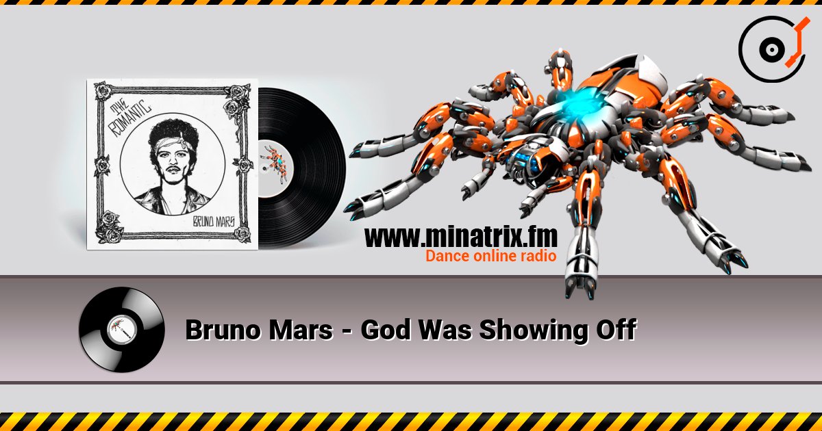 Bruno Mars - God Was Showing Off listen online in high quality | Minatrix.FM