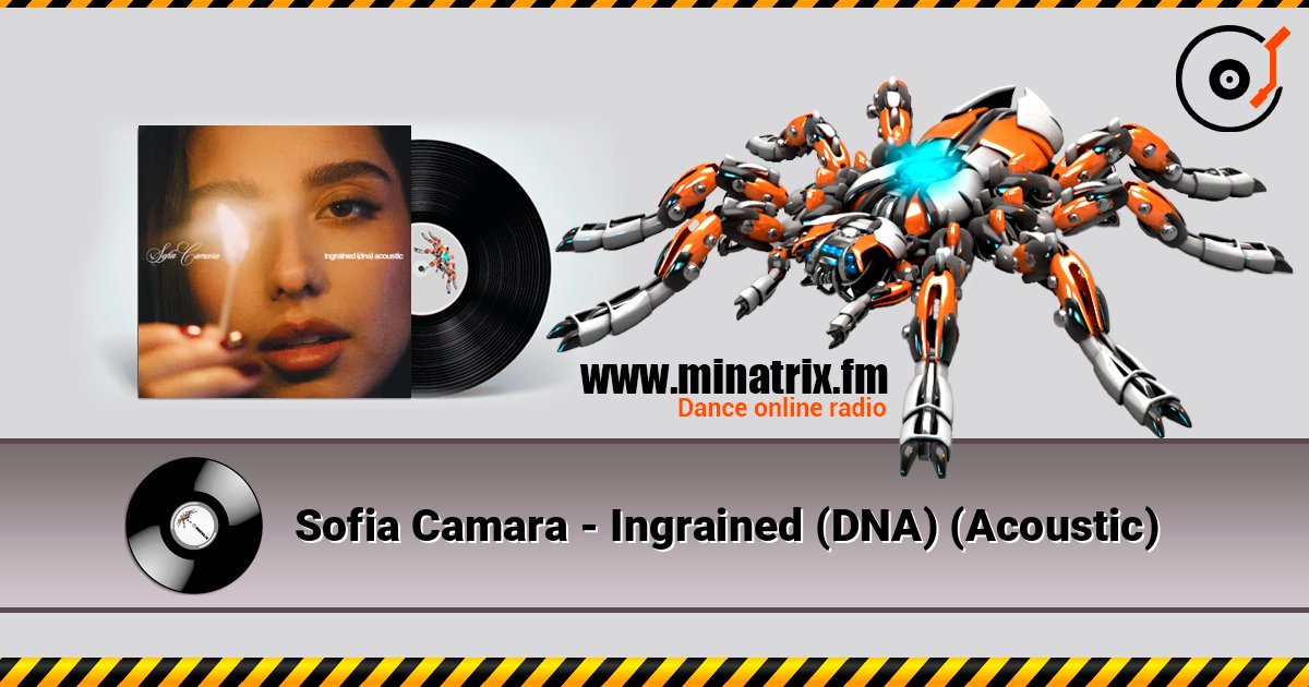 Sofia Camara - Ingrained (DNA) (Acoustic) listen online in high quality | Minatrix.FM