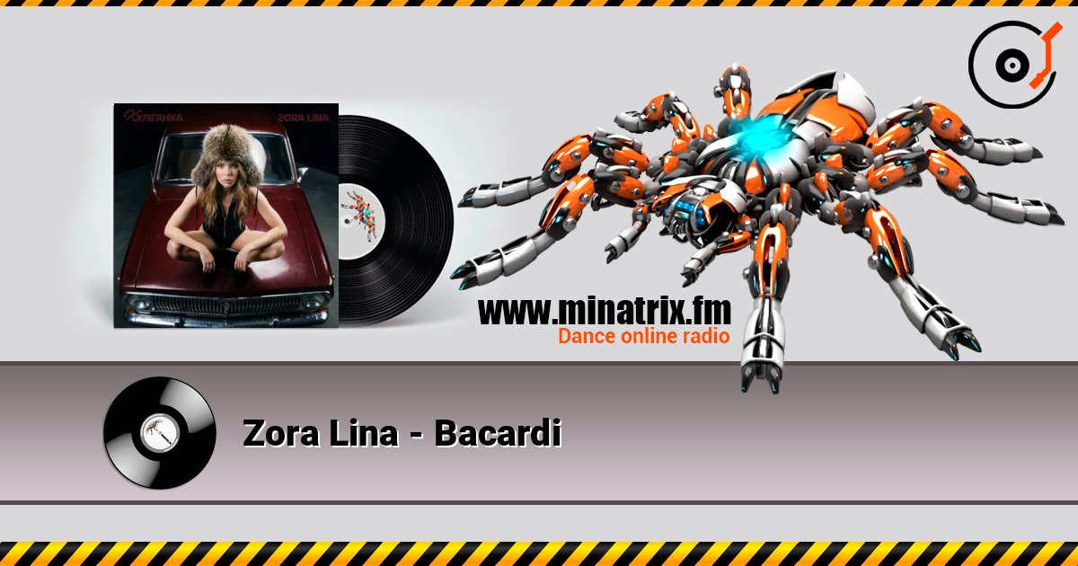 Zora Lina - Bacardi listen online in high quality | Minatrix.FM