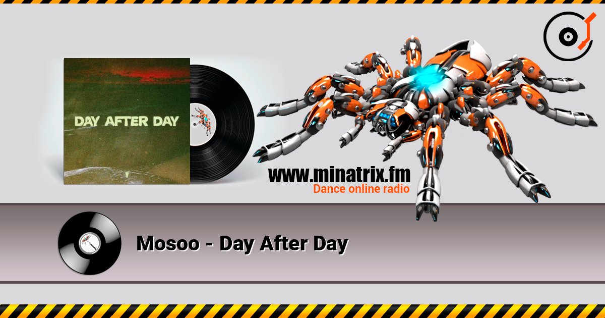 Mosoo - Day After Day слухати онлайн у високій якості | Minatrix.FM