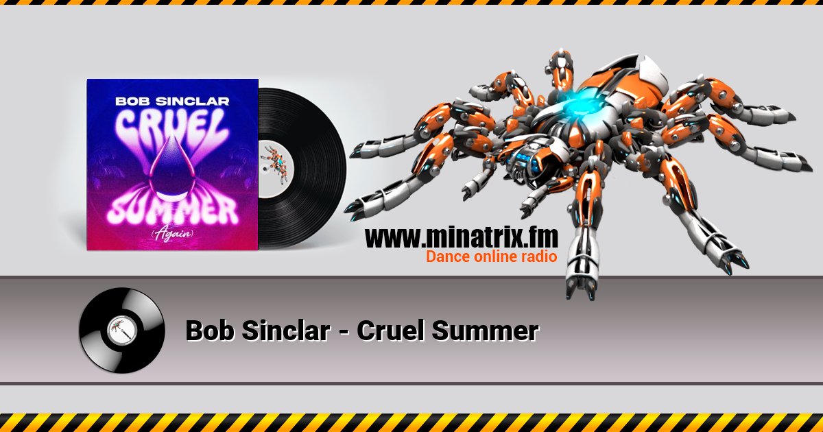 Bob Sinclar - Cruel Summer Listen online and download MP3