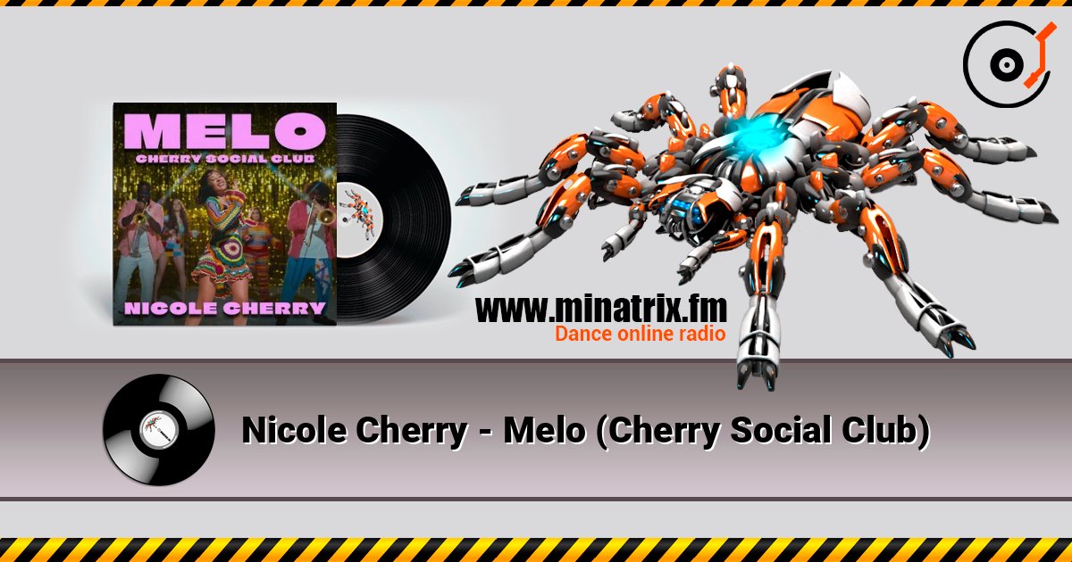 Nicole Cherry - Melo (Cherry Social Club) слухати онлайн у високій якості | Minatrix.FM