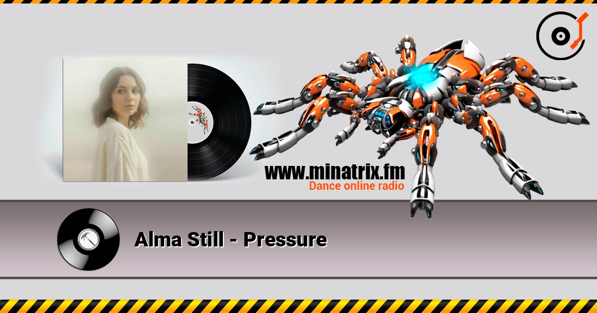 Alma Still - Pressure listen online in high quality | Minatrix.FM