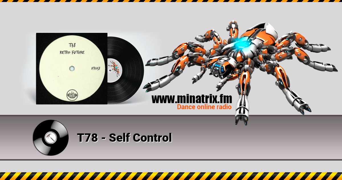 T78 - Self Control Listen online and download MP3