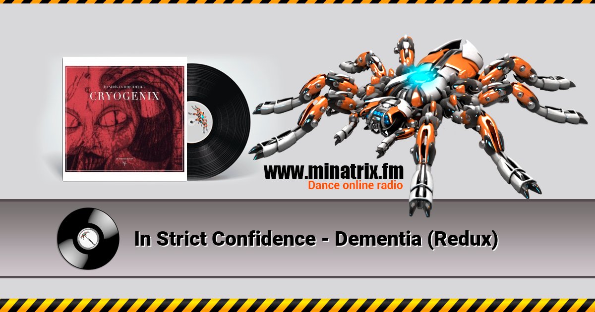 In Strict Confidence - Dementia (Redux) Listen online and download MP3