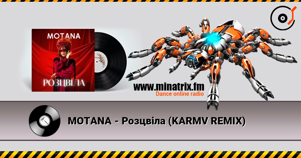 MOTANA - Розцвіла (KARMV REMIX) слухати онлайн у високій якості | Minatrix.FM