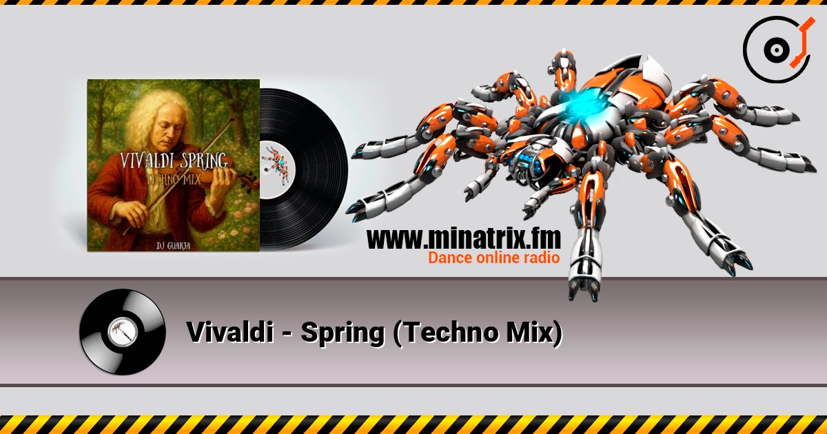 Vivaldi - Spring (Techno Mix) listen online in high quality | Minatrix.FM