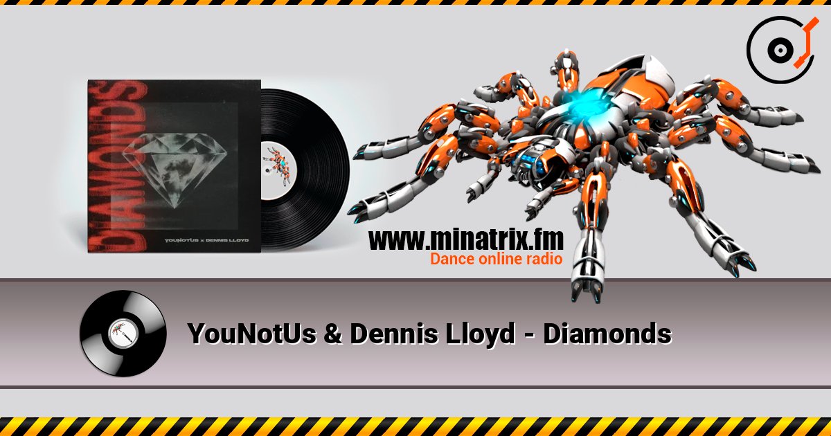 YouNotUs & Dennis Lloyd - Diamonds listen online in high quality | Minatrix.FM