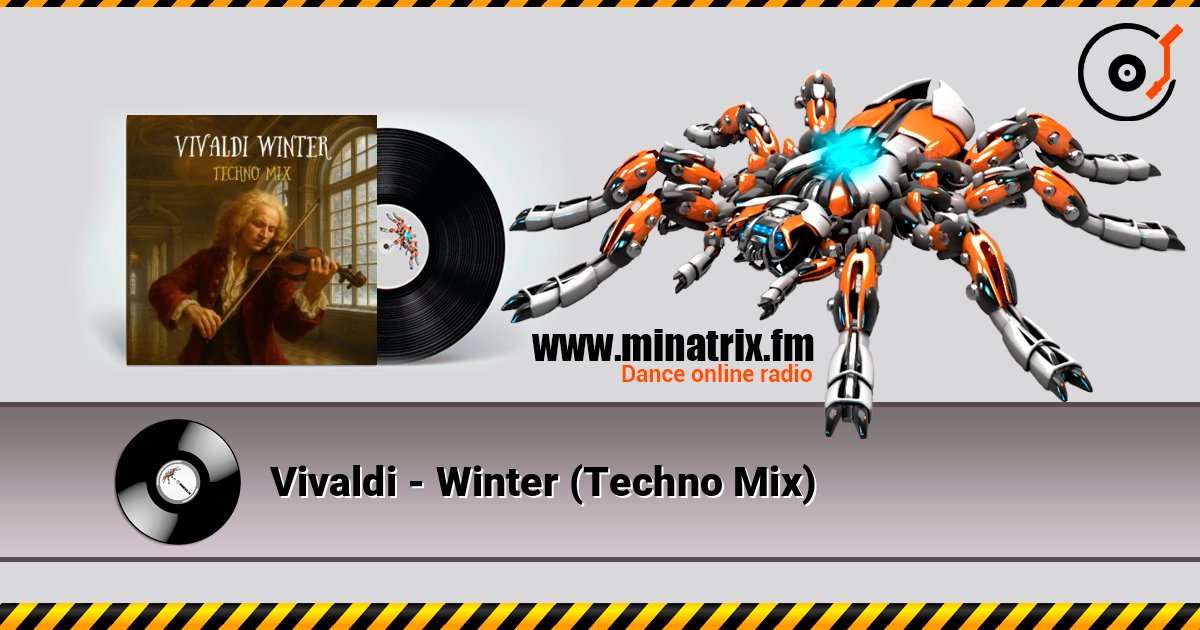 Vivaldi - Winter (Techno Mix) listen online in high quality | Minatrix.FM
