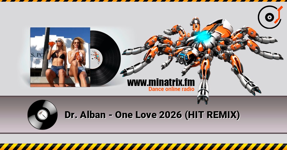 Dr. Alban - One Love 2026 (HIT REMIX) слухати онлайн у високій якості | Minatrix.FM