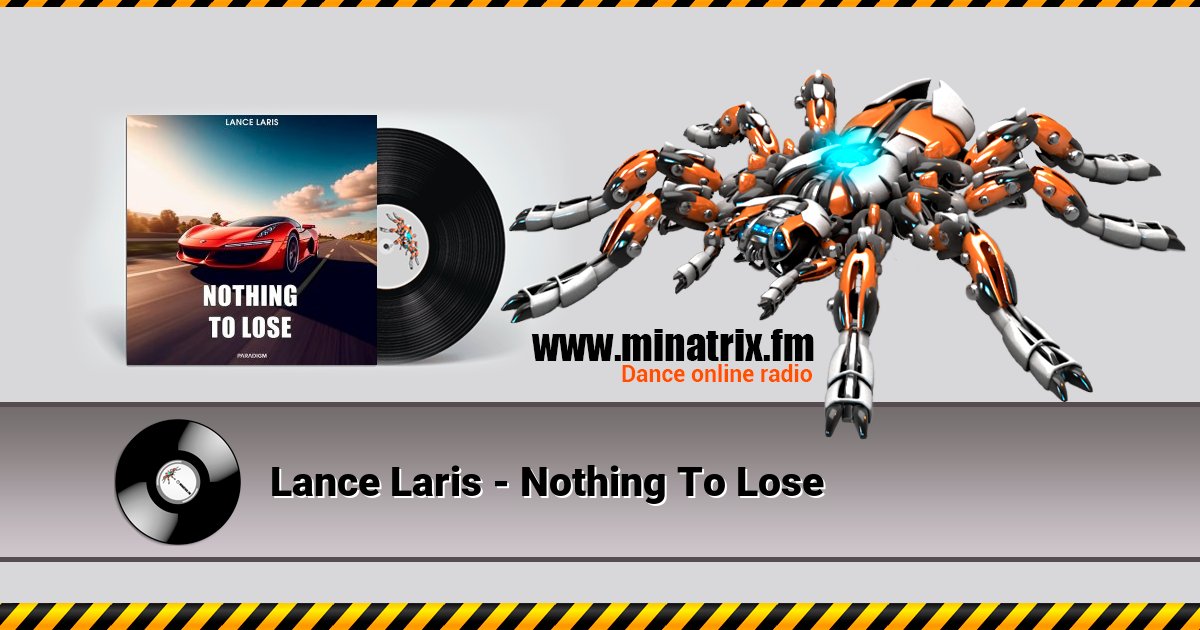 Lance Laris - Nothing To Lose Listen online and download MP3