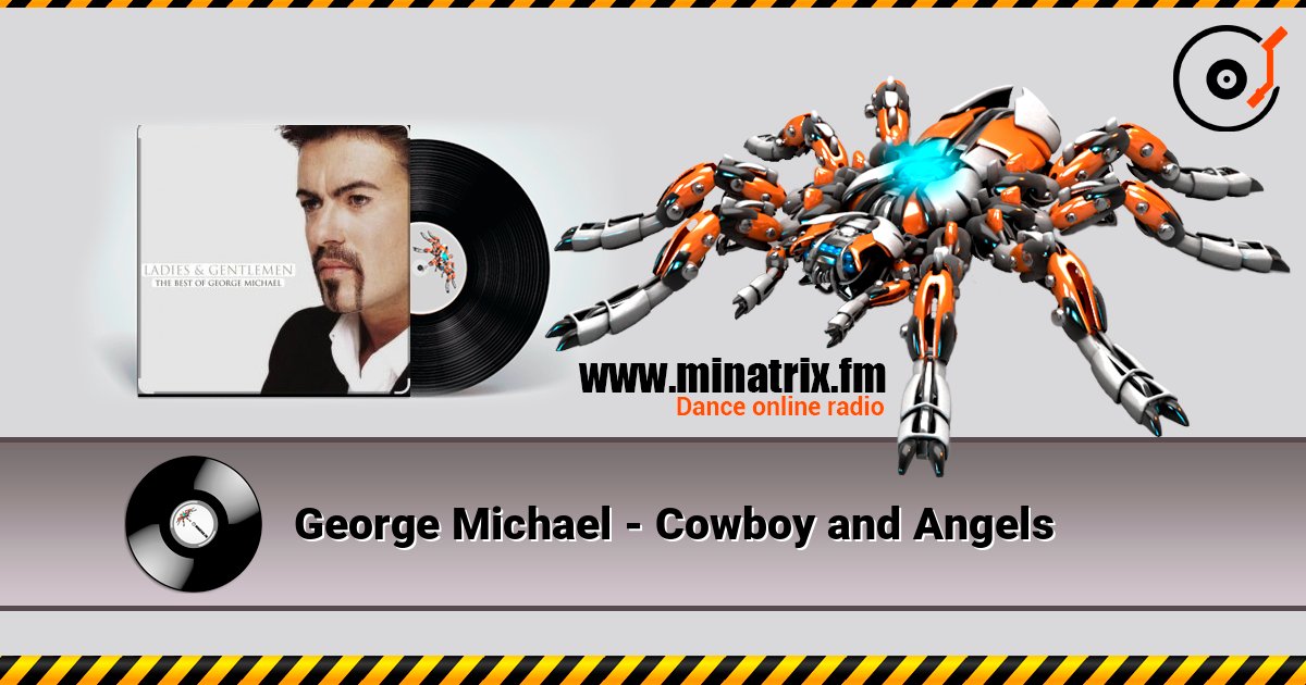 George Michael - Cowboy and Angels слухати онлайн у високій якості | Minatrix.FM