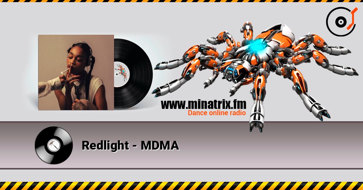 Redlight - MDMA listen online in high quality | Minatrix.FM