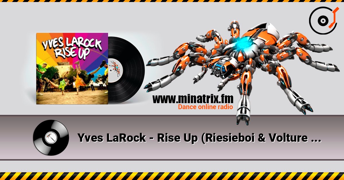 Yves LaRock - Rise Up (Riesieboi & Volture Hardstyle Remix) слухати онлайн у високій якості | Minatrix.FM