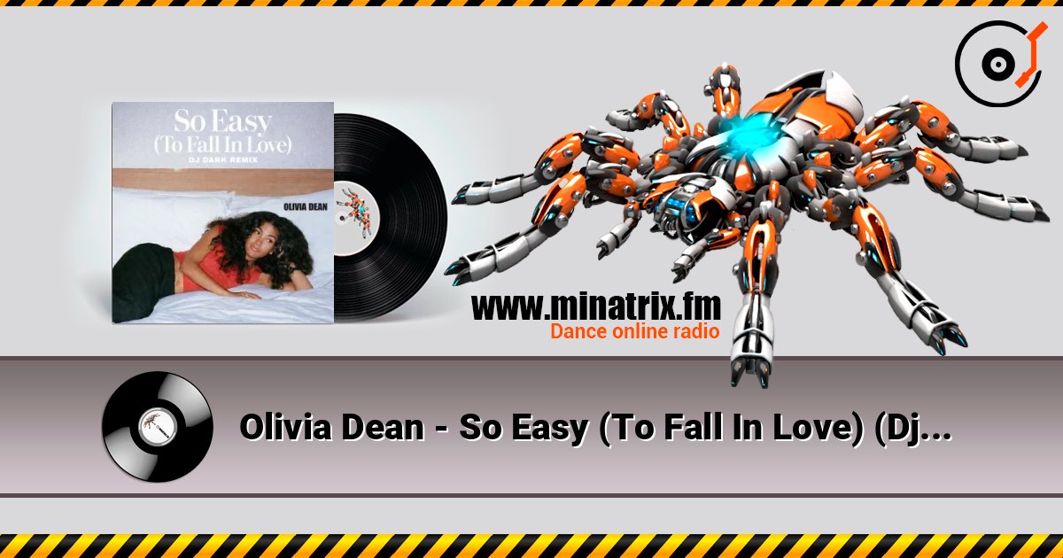 Olivia Dean - So Easy (To Fall In Love) (Dj Dark Remix) слухати онлайн у високій якості | Minatrix.FM