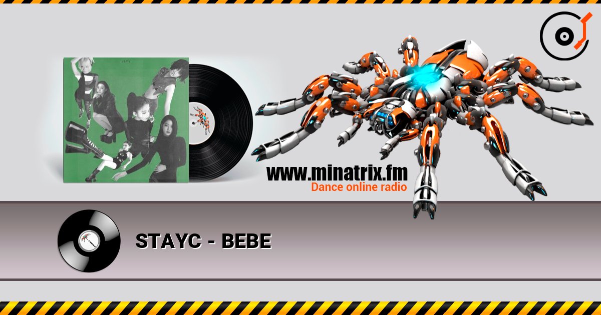 STAYC - BEBE слухати онлайн у високій якості | Minatrix.FM
