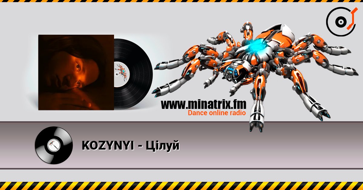 KOZYNYI - Цілуй listen online in high quality | Minatrix.FM
