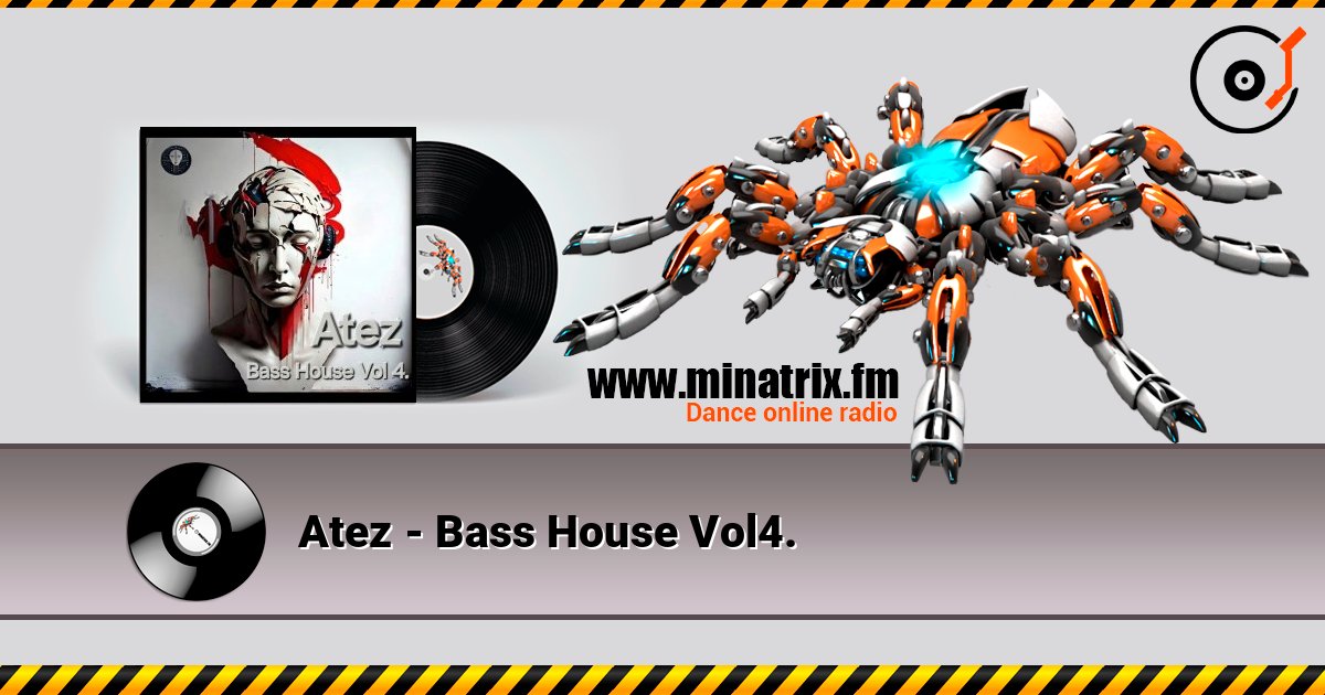 Atez - Bass House Vol4. listen online in high quality | Minatrix.FM