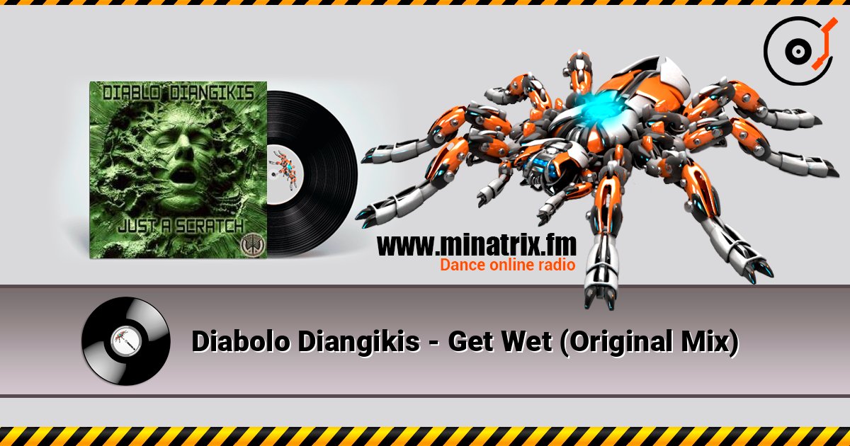 Diabolo Diangikis - Get Wet (Original Mix) слухати онлайн у високій якості | Minatrix.FM