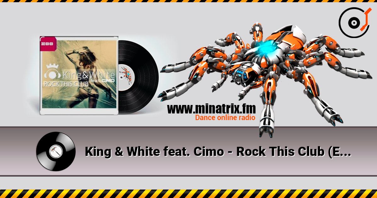 King & White feat. Cimo - Rock This Club (Extended Mix) ������� ���������