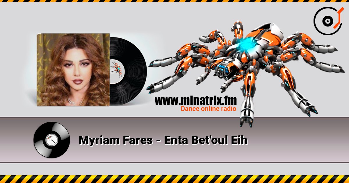 Myriam Fares - Enta Bet'oul Eih ������� ���������